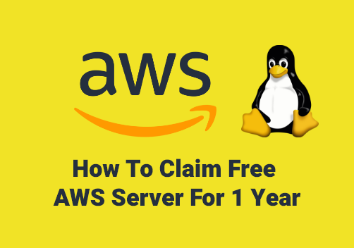 How To Claim Free AWS Server For 1 Year Image